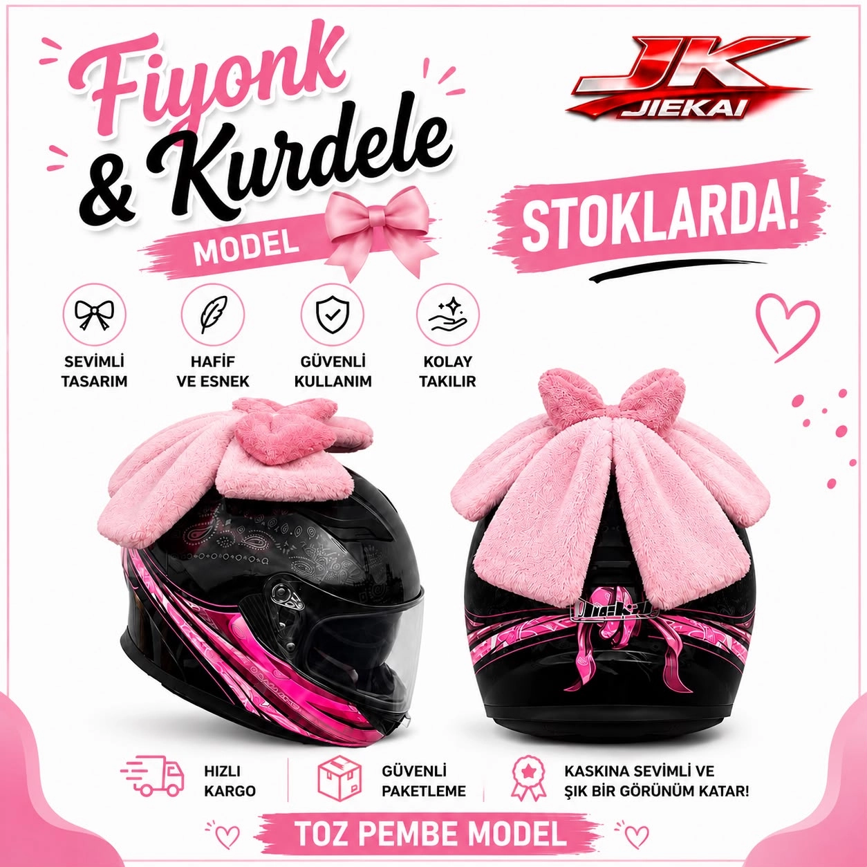 JK JİEKAİ PELUŞ KASK KURDELE & FİYONK TOZ PEMBE (KASK DAHİL DEĞİLDİR)