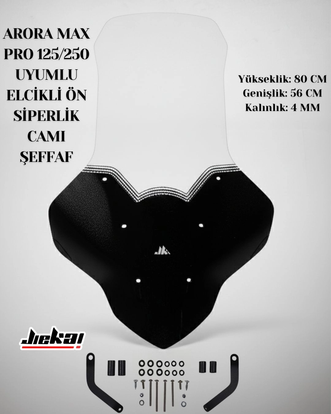  ARORA MAX PRO 125/250 UYUMLU ELCİKLİ ÖN SİPERLİK CAMI ŞEFFAF