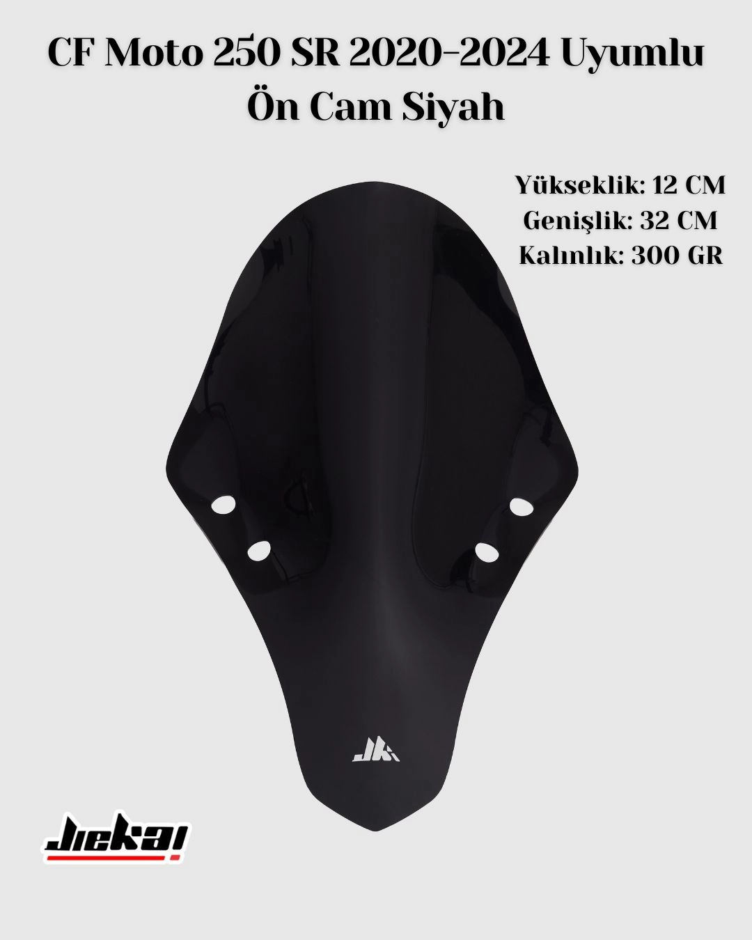 JİEKAİ CF Moto 250 SR 2020-2024 Uyumlu Ön Cam Siyah-CFSR250